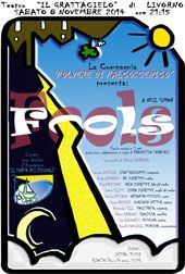 Stasera al Grattacielo spettacolo comico “Fools”
